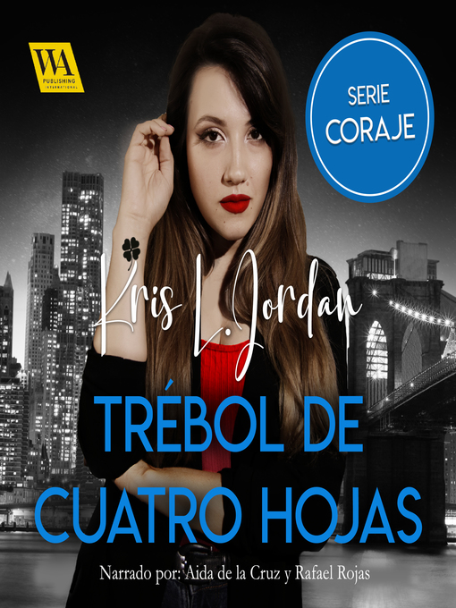 Title details for Trébol de cuatro hojas by Kris L. Jordan - Wait list